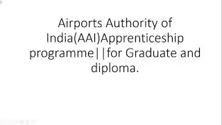 Airports Authority of India(AAI)Apprenticeship programme||for Graduate and diploma