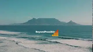 BeyondPossible Table Mountain Video