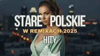 NAJLEPSZE HITY DO AUTA 🚗 STARE POLSKIE REMIXY NA WEEKEND 🥳 DJ SELECTION
