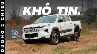 Off-road test ride: Nói Hilux chạy sướng không ai tin. | Đường 2 Chiều