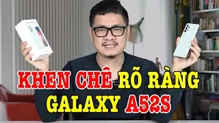 Đánh giá chi tiết Galaxy A52s : Tầm trung tốt nhất của Samsung?