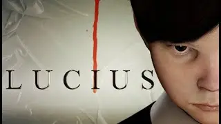 Lucius - PARTE 1 - Cominciamo subito a sterminare un pò di servitù in casa