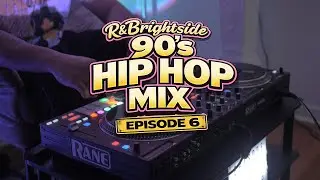 R&Brightside Episode 6 | 90's Hip Hop DJ Mix | Old School Rap