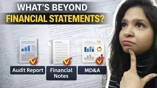 What&rsquo;s Beyond Financial Statements? 🔍 Audit Report, Notes & MD&A Explained