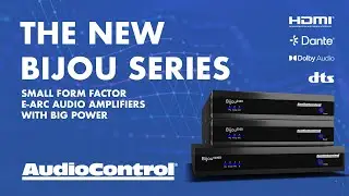 The New Bijou eARC Amplifiers from AudioControl