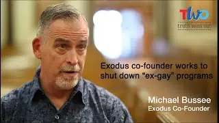 Exodus co-founder works to end 'ex-gay' programs: The Michael Bussee Story