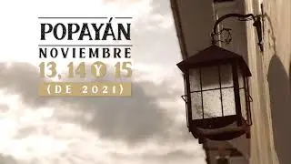 La Cultura es de Todos - Ven a Popay&aacute;n