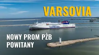 Varsovia oficjalnie na linii. Nowy prom PŻB powitany