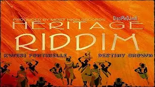 Heritage Riddim DiscipleDJ mix 2022