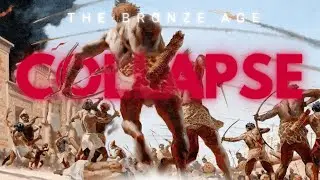 How did the Bronze Age Collapse? EXPLAINED