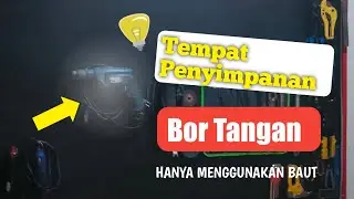 Membuat tempat penyimpanan Bor Tangan biaya murah | Hand drill storage very cheap