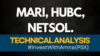MARI, HUBC, NETSOL? | Technical Analysis Buy/Sell Levels