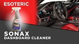 SONAX Dashboard Cleaner Review - Esoteric Car Care.
