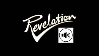 Revelation sound effect