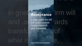 Acceptance in Grief 💔| Coping with Grief #grief #death #shorts