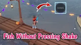 How To Fish Without Pressing Shake In Fisch Roblox | Catch Fish Easily