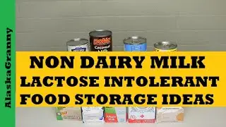 Растительное молоко для кладовой Prepper... Хранение продуктов с непереносимостью лактозы