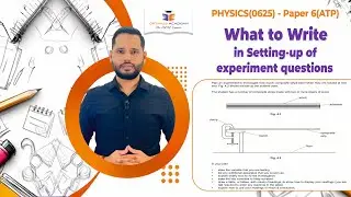 What to write in setting-up of experiments question l IGCSE Physics ATP Paper 6 l IGCSE with Optimus