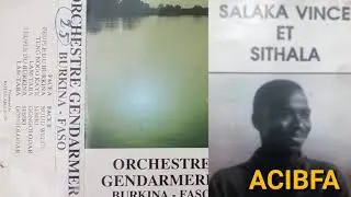 Sibiri (Salaka Vince) Orchestre de la Gendarmerie Nationale du Burkina Faso