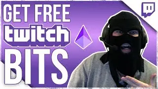 How to Get Free Bits for Twitch Cheers