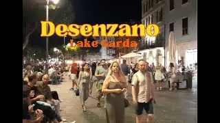 DESENZANO DEL GARDA - ITALY 🇮🇹 - NIGHT Walking Tour AUGUST 2023