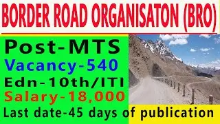 BRO Recruitment Notification 2019 !! 540 Vacancies for Multi Tasked Staff Posts !! Sarkari Naukari