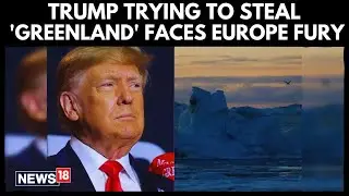Европа сплачивается в поддержку Гренландии, в то время как Трамп сталкивается с всеобщим гневом |...