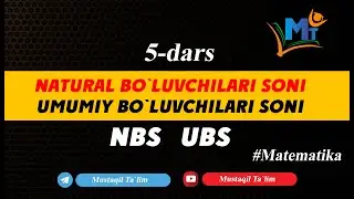5-dars Natural bo'luvchilari soni (NBS). Umumiy bo'luvchilari soni (UBS) #Mustaqil_Talim #matematika