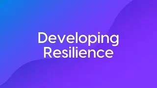 Developing Resilience Course Trailer