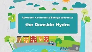 Donside Hydro Project - Greener Life on Campus