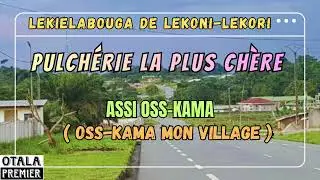 PULCH&Eacute;RIE La Plus Ch&egrave;re - Assi Oss-Kama (Oss-Kama mon village) (Audio officiel)