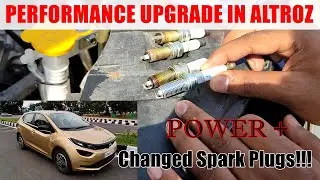 ⚡ CHANGED SPARK PLUGS OF MY ALTROZ⚡ | ये पहले हे कर लेना था यार | PERFORMANCE+