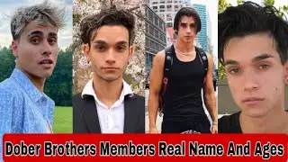 Dober Brother Members Real Name and Ages