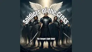 Soldiers of the Cross