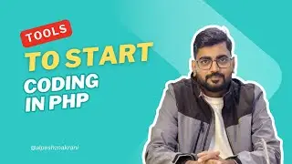 2. Tools to Start Coding in PHP
