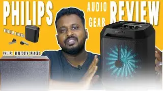 Philips Audio Gear Review: TAS2228, Bluetooth Party Speaker & Wireless Earbuds! எது வாங்கலாம் ?