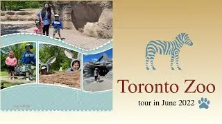 Toronto Zoo tour in June 2022  HD