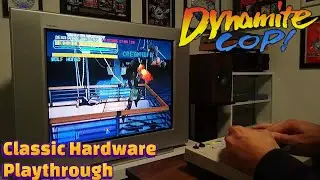 DYNAMITE COP! - Sega Dreamcast - Sony Trinitron | Classic Hardware | Playthrough
