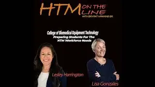 The College of Biomedical Equipment Technology - Preparing Students For The HTM Workforce Needs