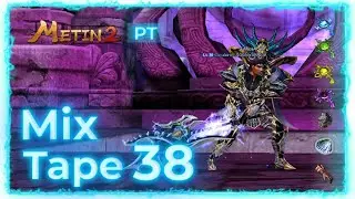 Metin2 PT JIGSAW MixTape 38
