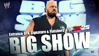Big Show Entrance, Signature & Finishers I WWE2K25Mods