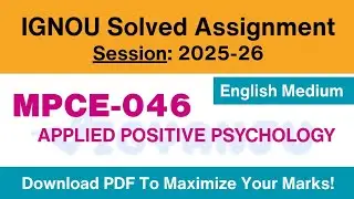 IGNOU MPCE 046 Solved Assignment 2025-26 English Medium | IGNOU MAPC Solved Assignment 2025-26