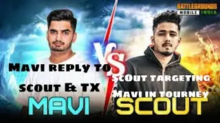 ScOut targeting Mavi in tourney|| Mavi reply to scout || streamsnipe?