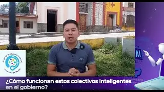 funci&oacute;n de los colectivos inteligentes en el gobierno