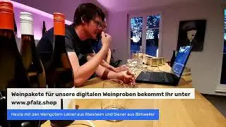 Digitale Weinprobe - 100% Pfalz mit den Weingutern Leiner aus Ilbesheim und Siener aus Birkweiler