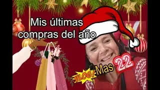 VLOGMAS # 22 / HAUL DE LAS ÚLTIMAS COMPRITAS DEL AÑO / ABRIENDO CALENDARIO DE ADVIENTO