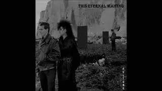 curious eyes 1985- THIS ETERNAL WAITING