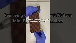 Removing chain from Louis Vuitton Mini Pochette Accessoires | Very easy to remove and reattach