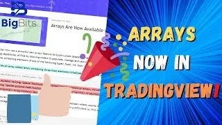 Arrays Are Now Available In Pine Script! What's New In TradingView