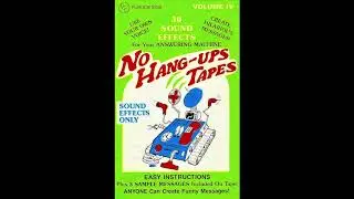 No Hang Ups Tapes IV - Sound Effects Only  (1988)